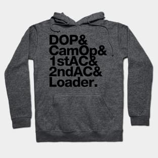 DOP CamOp 1stAC 2ndAC Loader Hoodie